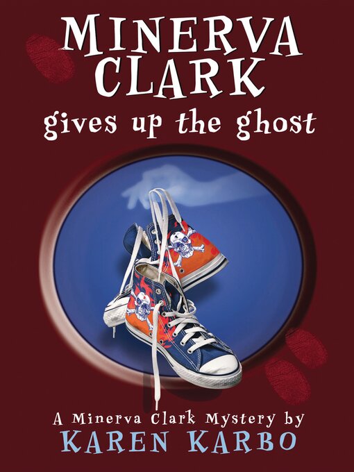Cover image for Minerva Clark Gives Up the Ghost